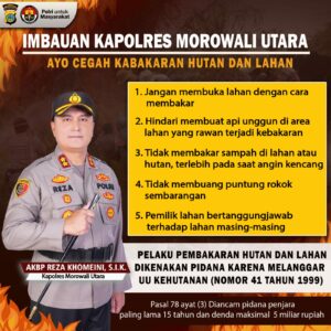 Kapolres Morowali Utara : “Jangan Buka Lahan Dengan Cara Bakar”